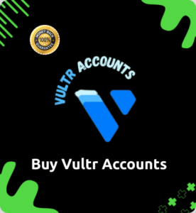 Buy Vultr Accounts